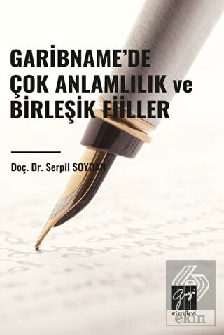 Garibname'de Çok Anlamlılık ve Birleşik Fiiller