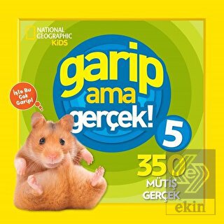 Garip ama Gerçek! 5 - 350 Müthiş Gerçek