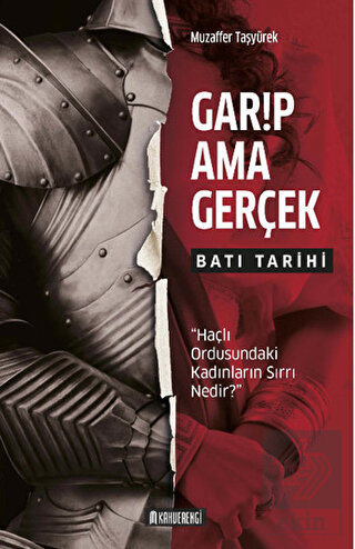 Garip Ama Gerçek - Batı Tarihi
