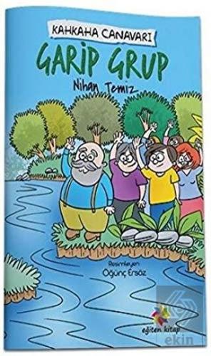 Garip Grup - Kahkaha Canavarı