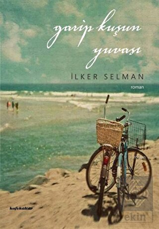 Garip Kuşun Yuvası