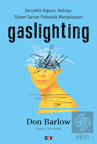 Gaslighting
