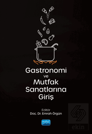 Gastronomi ve Mutfak Sanatlarına Giriş