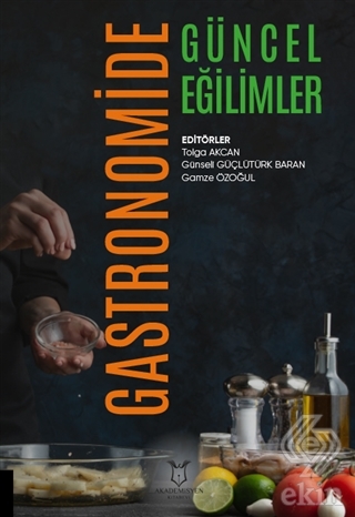 Gastronomide Güncel Eğilimler
