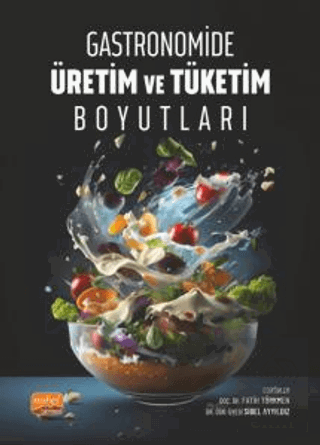Gastronomide Üretim ve Tüketim Boyutları