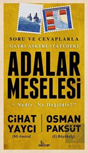 Gayri Askeri Statüdeki Adalar Meselesi