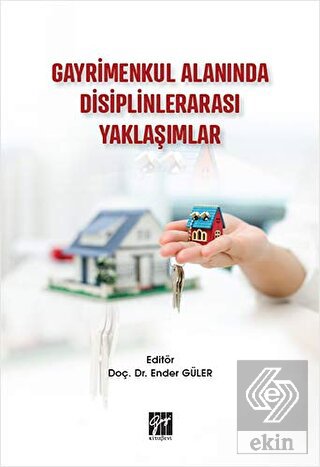 Gayrimenkul Alanında Disiplinlerarası Yaklaşımlar