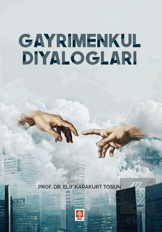 Gayrimenkul Diyalogları Elif Karakurt Tosun