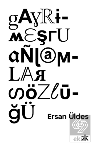 Gayrimeşru Anlamlar Sözlüğü