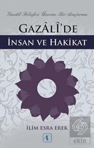 Gazali'de İnsan ve Hakikat