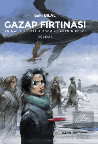 Gazap Fırtınası Üçleme / Anılmalz - Julia & Roem - Havanın Rengi