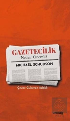 Gazetecilik Neden Önemli?