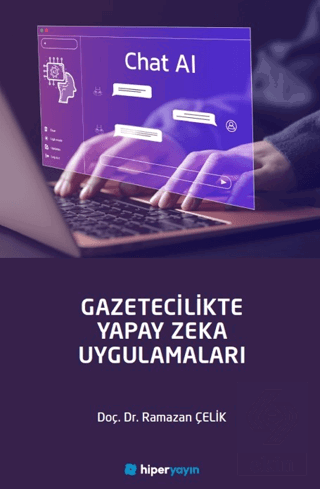 Gazetecilikte Yapay Zeka Uygulamaları