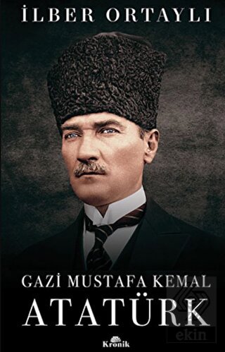Gazi Mustafa Kemal Atatürk