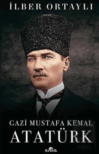 Gazi Mustafa Kemal Atatürk