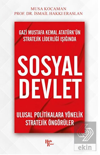 Gazi Mustafa Kemal Atatürk'ün Stratejik Liderliği