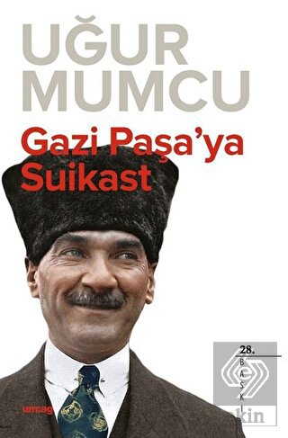 Gazi Paşa\'ya Suikast