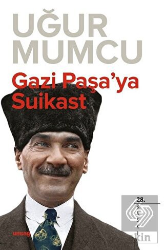 Gazi Paşa\'ya Suikast