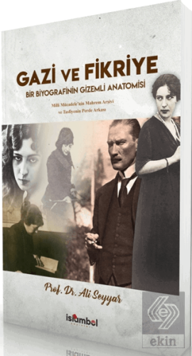 Gazi ve Fikriye Ali Seyyar İslâmbol Yayınları Satın Al - ekinkitap.com