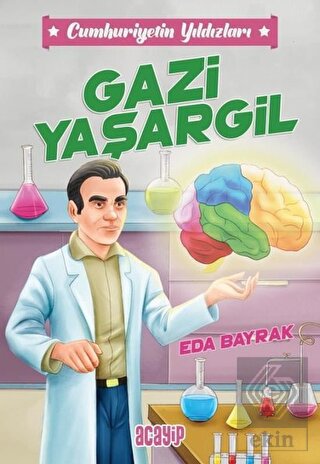Gazi Yaşargil - Cumhuriyetin Yıldızları 4