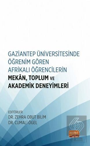 Gaziantep Üniversitesinde Öğrenim Gören Afrikalı Ö