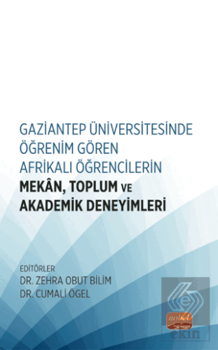 Gaziantep Üniversitesinde Öğrenim Gören Afrikalı Ö