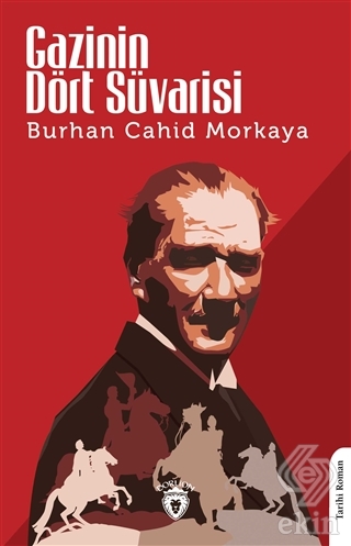 Gazi'nin Dört Süvarisi