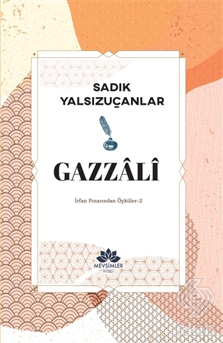 Gazzali - İrfan Pınarından Öyküler 2