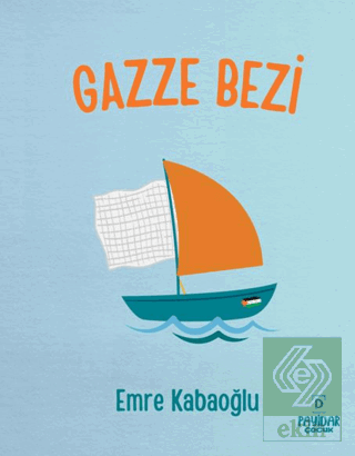 Gazze Bezi Emre Kabaoğlu Payidar Çocuk Satın Al - ekinkitap.com