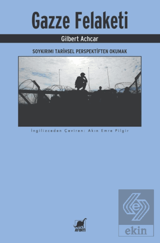 Gazze Felaketi: Soykırımı Tarihsel Perspektiften Okumak