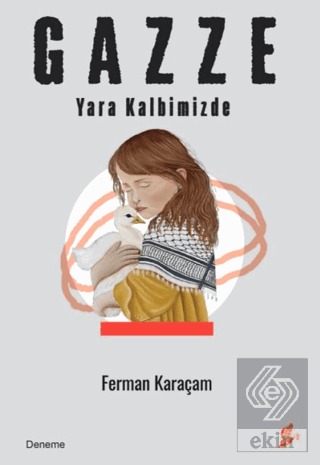 Gazze - Yara Kalbimizde