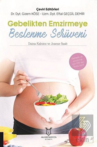 Gebelikten Emzirmeye Beslenme Serüveni