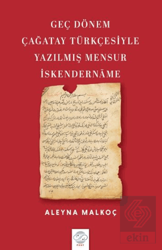 Geç Dönem Çağatay Türkçesiyle Yazılmış Mensur İskendername