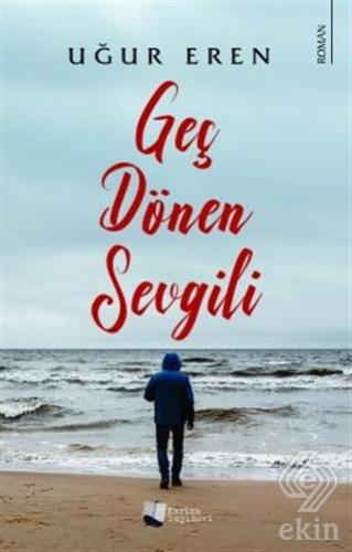 Geç Dönen Sevgili