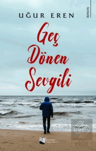 Geç Dönen Sevgili