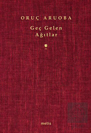 Geç Gelen Ağıtlar