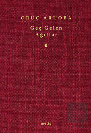 Geç Gelen Ağıtlar