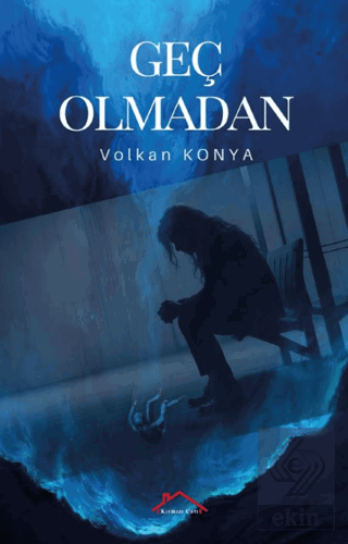 Geç Olmadan