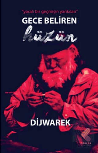 Gece Beliren Hüzün