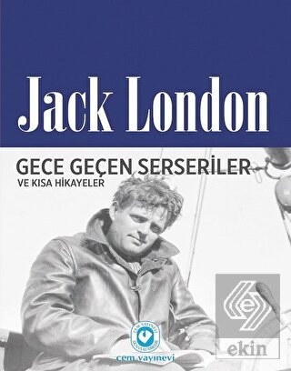 Gece Geçen Serseriler ve Kısa Hikayeler