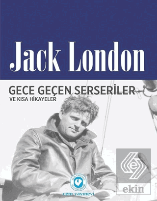 Gece Geçen Serseriler ve Kısa Hikayeler