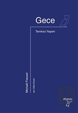 Gece - Tanıksız Yaşam