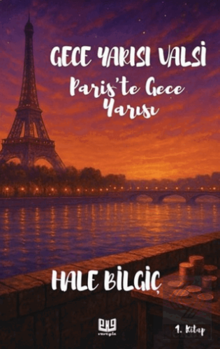 Gece Yarısı Valsi Pariste Gece Yarısı (1. Kitap)