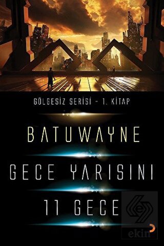 Gece Yarısını 11 Geçe