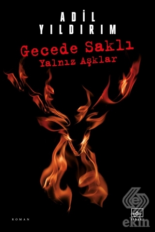 Gecede Saklı Yalnız Aşklar