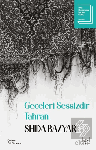 Geceleri Sessizdir Tahran Shida Bazyar İthaki Yayınları Satın Al - eki