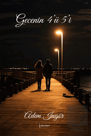 Gecenin 4'ü 5'i