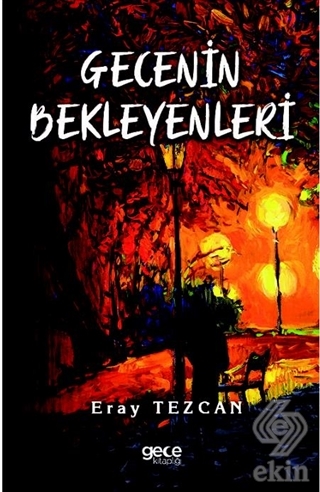 Gecenin Bekleyenleri