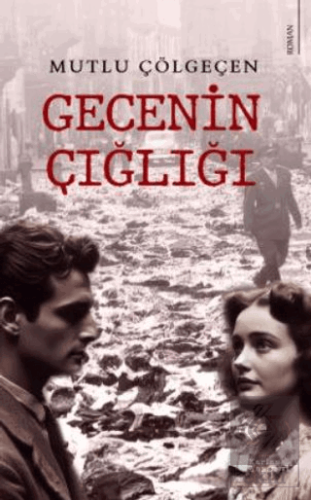 Gecenin Çığlığı