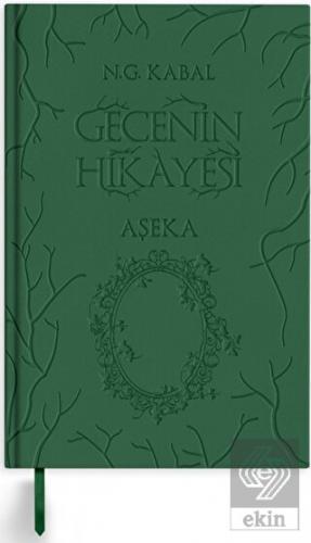 Gecenin Hikayesi - Aşeka (Deri Kapak)